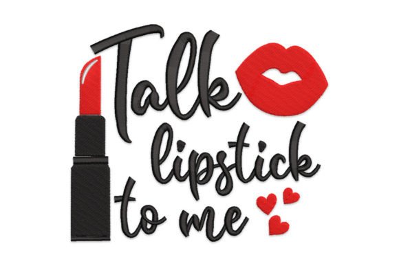 Talk Lipstick to Me Makeup Quotes